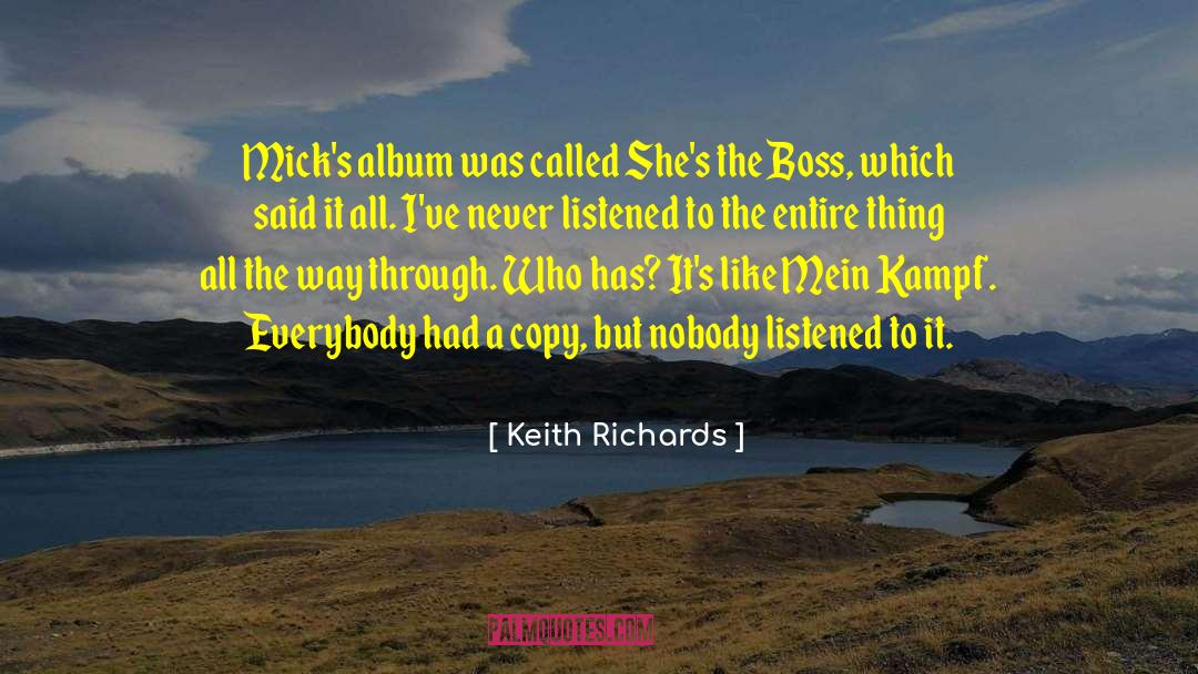 Keith Richards Quotes: Mick's album was called She's