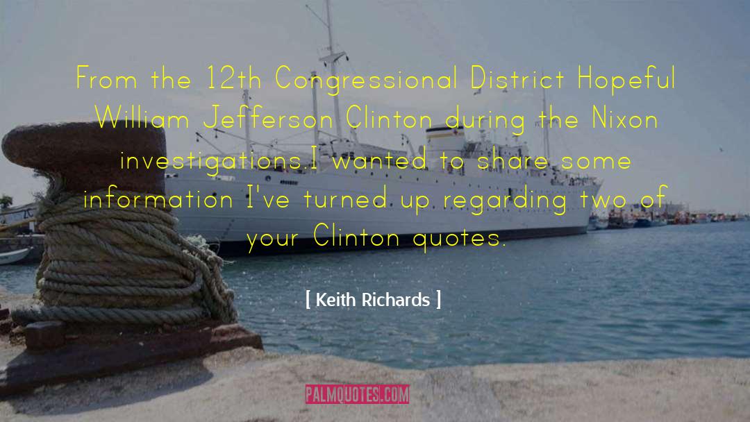 Keith Richards Quotes: From the 12th Congressional District