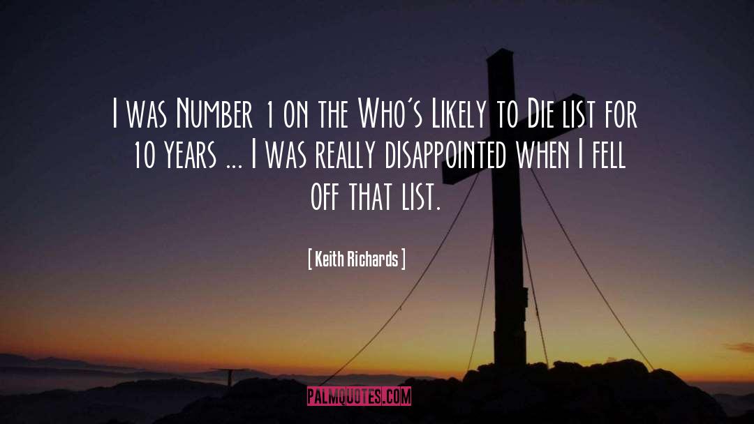 Keith Richards Quotes: I was Number 1 on
