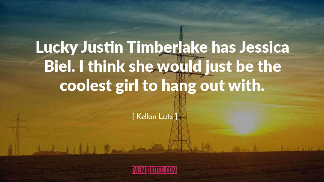Kellan Lutz Quotes: Lucky Justin Timberlake has Jessica