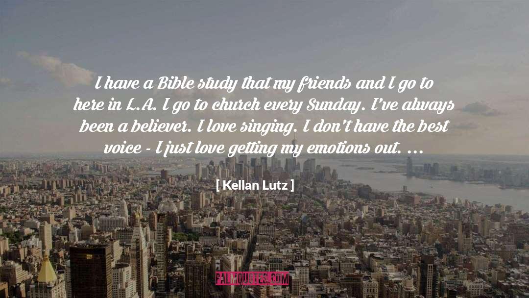 Kellan Lutz Quotes: I have a Bible study