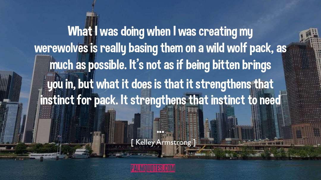 Kelley Armstrong Quotes: What I was doing when