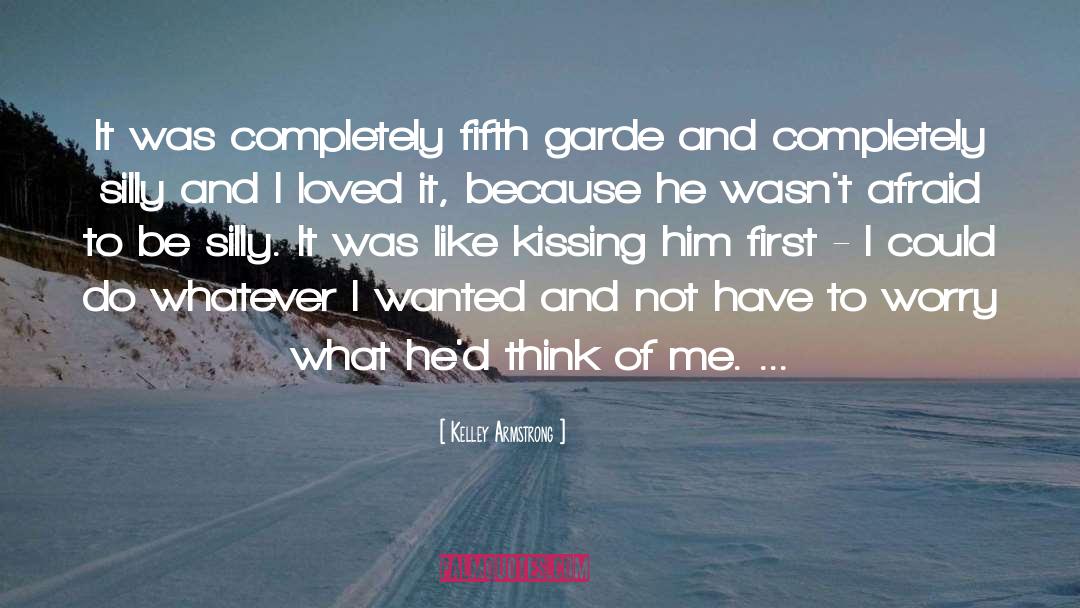 Kelley Armstrong Quotes: It was completely fifth garde