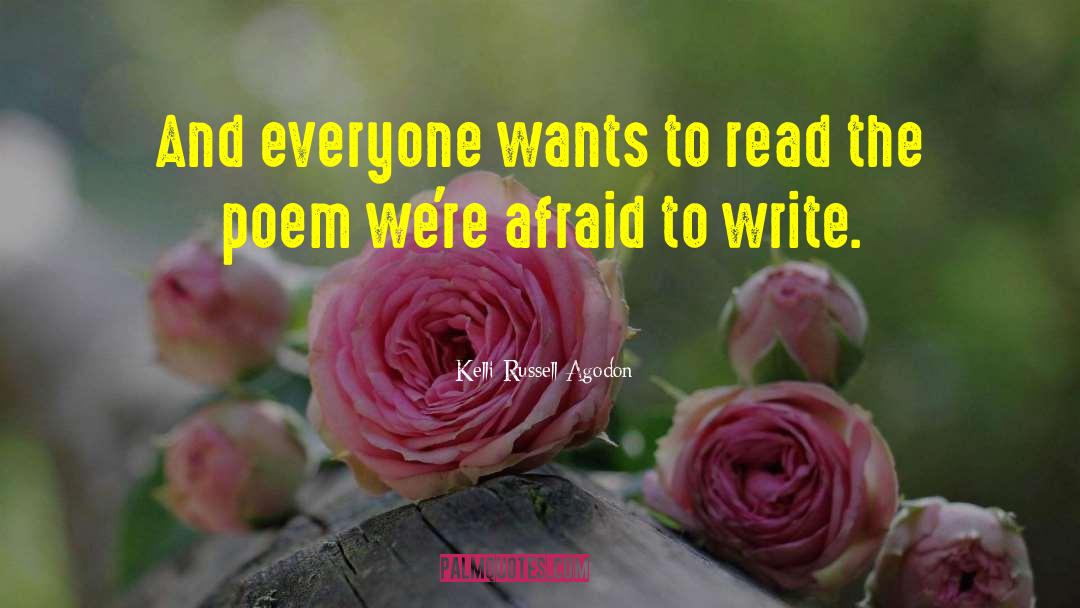 Kelli Russell Agodon Quotes: And everyone wants to read