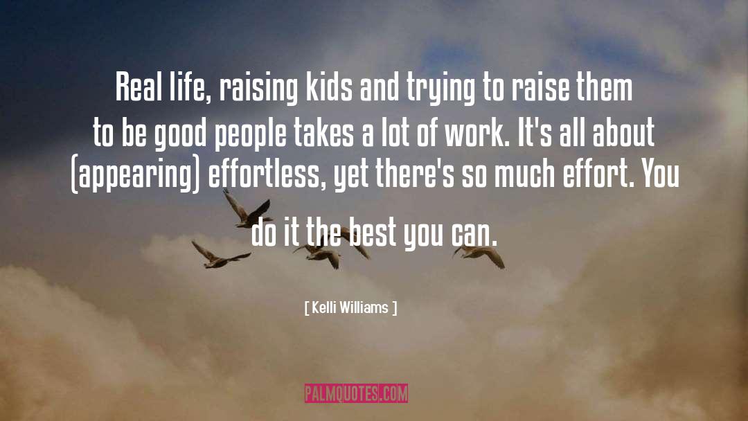 Kelli Williams Quotes: Real life, raising kids and