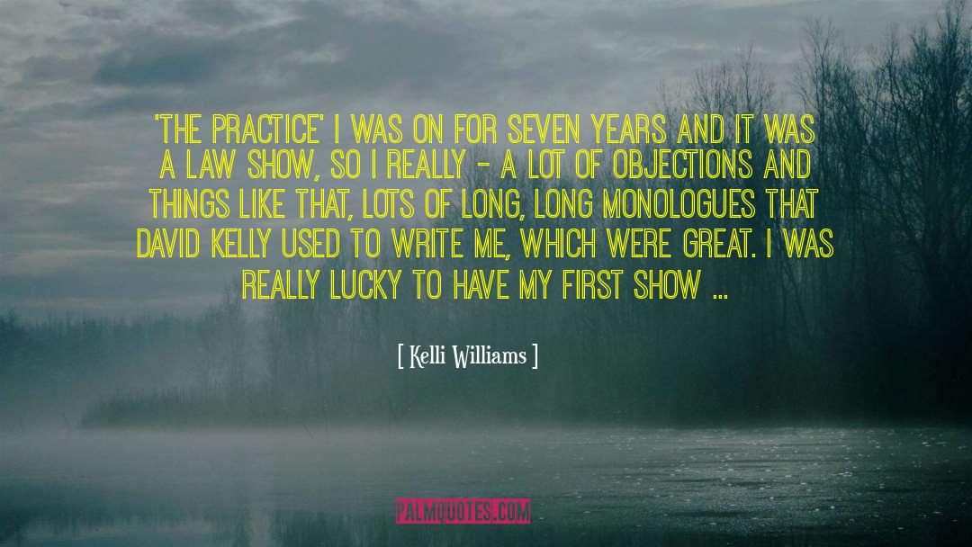 Kelli Williams Quotes: 'The Practice' I was on