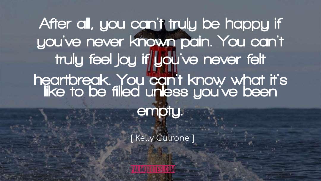 Kelly Cutrone Quotes: After all, you can't truly