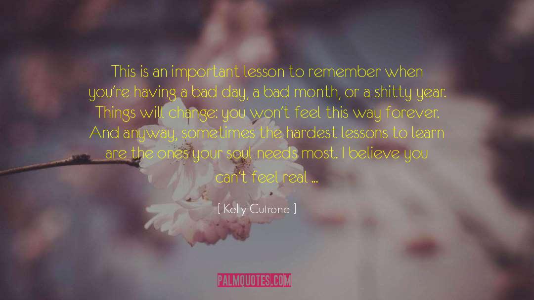 Kelly Cutrone Quotes: This is an important lesson