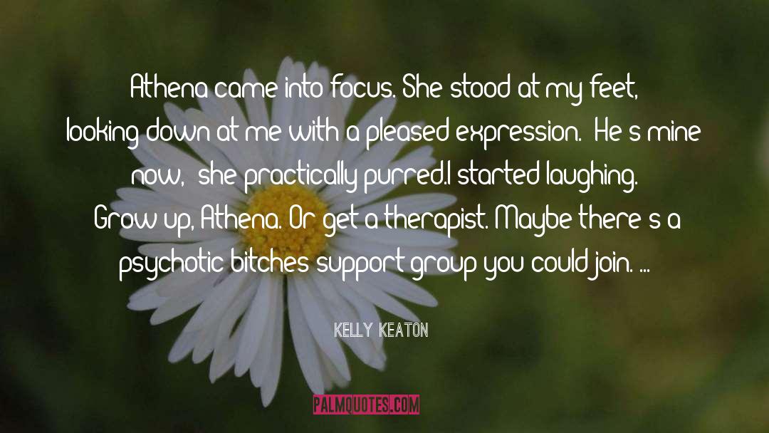 Kelly Keaton Quotes: Athena came into focus. She
