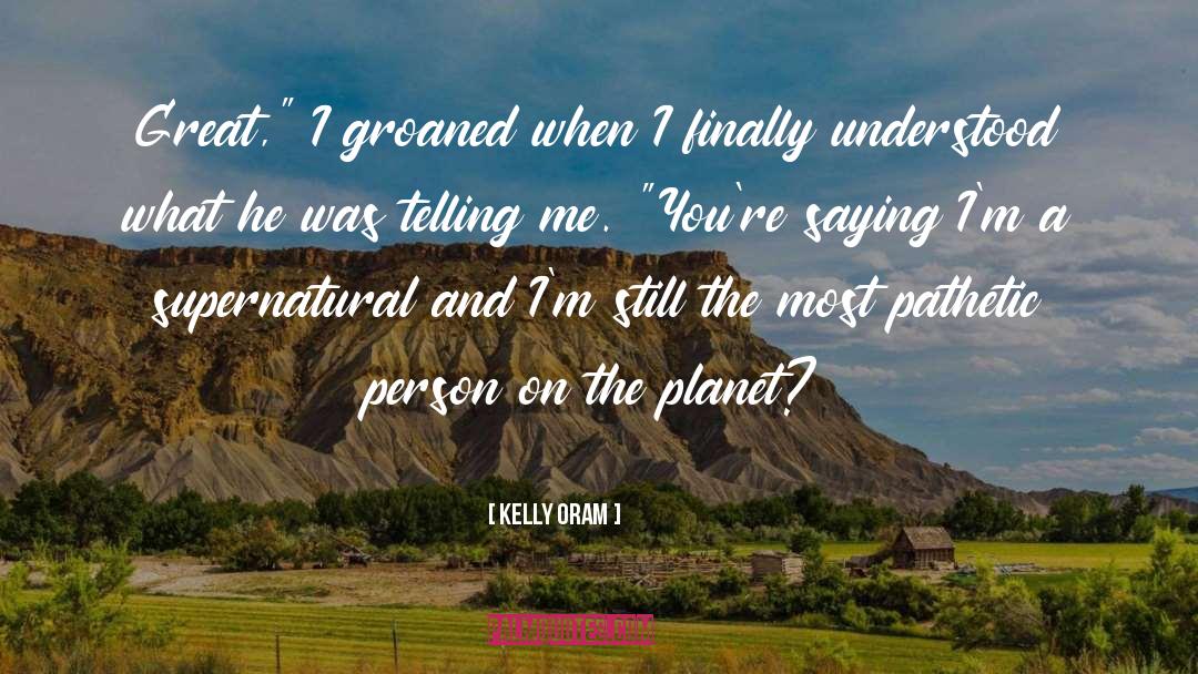 Kelly Oram Quotes: Great,