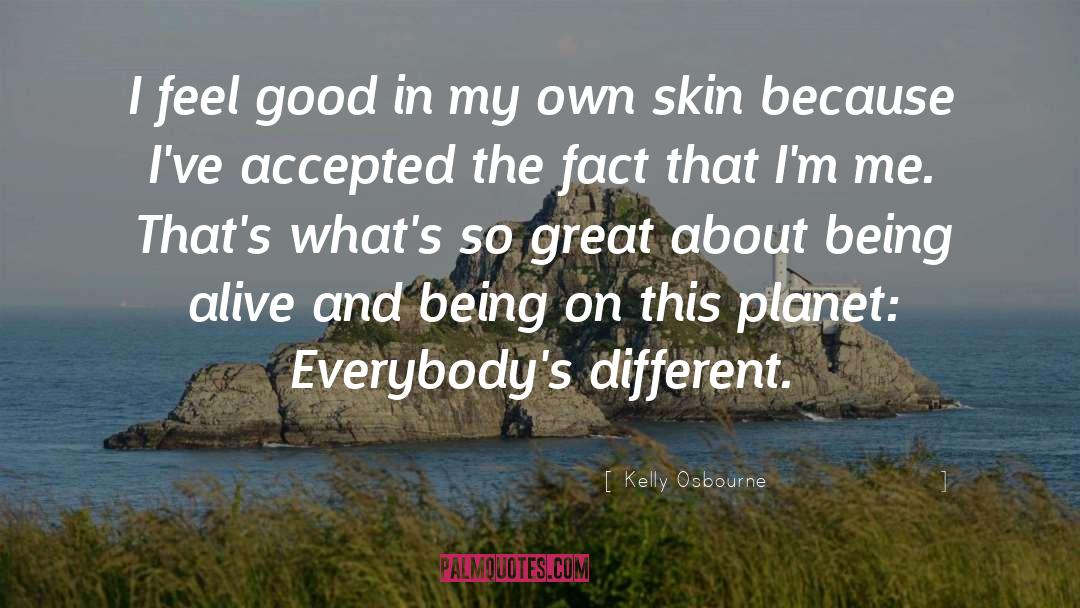 Kelly Osbourne Quotes: I feel good in my