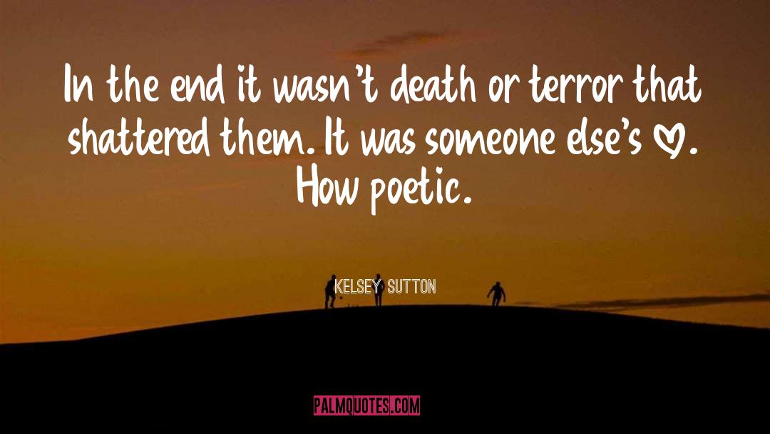 Kelsey Sutton Quotes: In the end it wasn't
