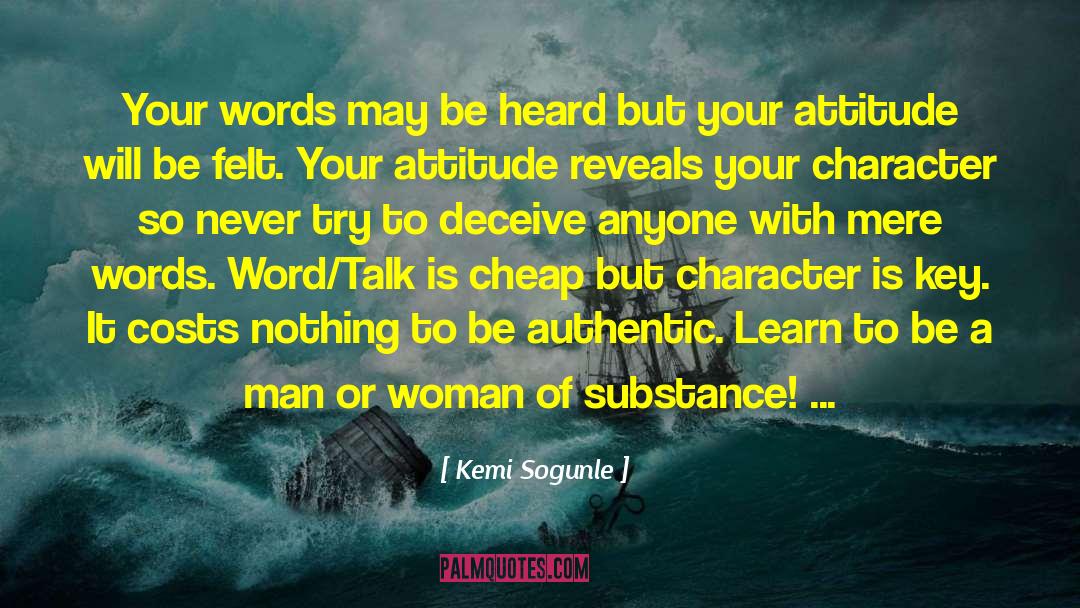 Kemi Sogunle Quotes: Your words may be heard