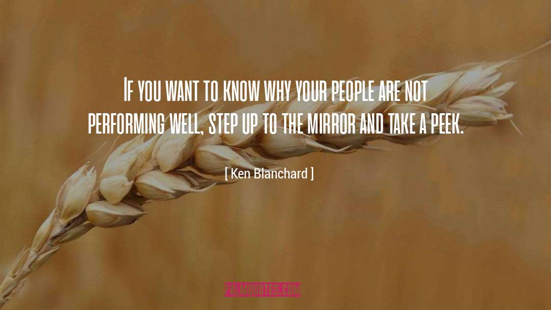 Ken Blanchard Quotes: If you want to know