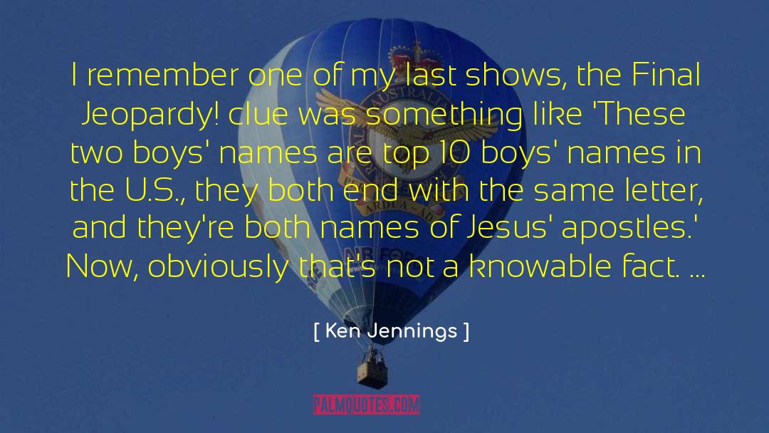 Ken Jennings Quotes: I remember one of my