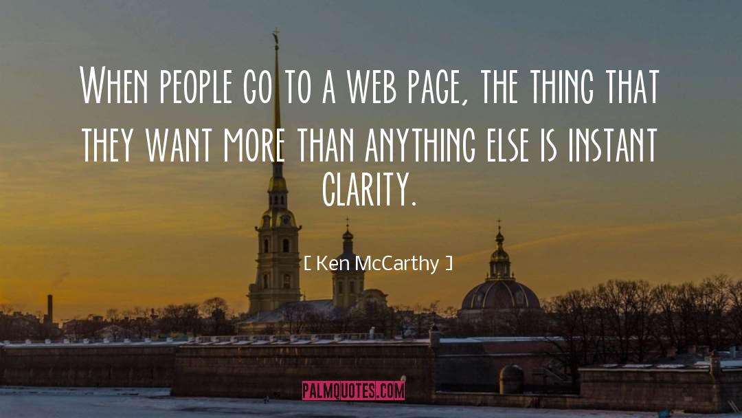 Ken McCarthy Quotes: When people go to a