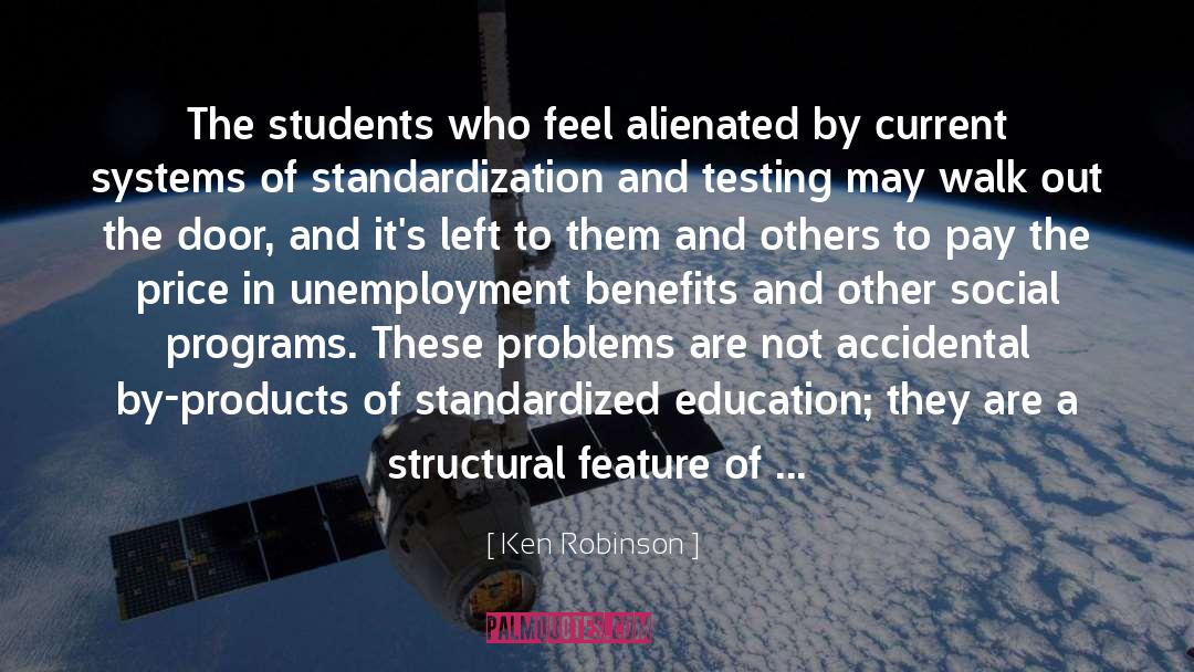 Ken Robinson Quotes: The students who feel alienated