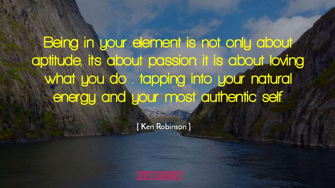 Ken Robinson Quotes: Being in your element is