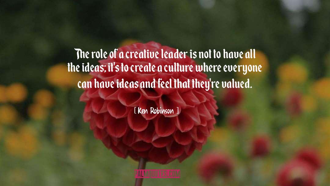 Ken Robinson Quotes: The role of a creative