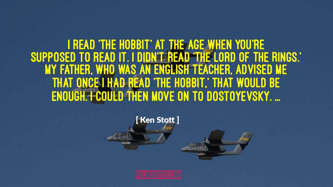 Ken Stott Quotes: I read 'the Hobbit' at