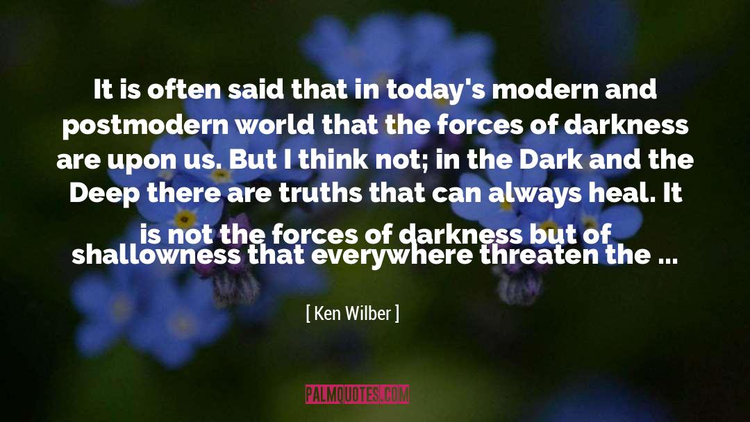 Ken Wilber Quotes: It is often said that