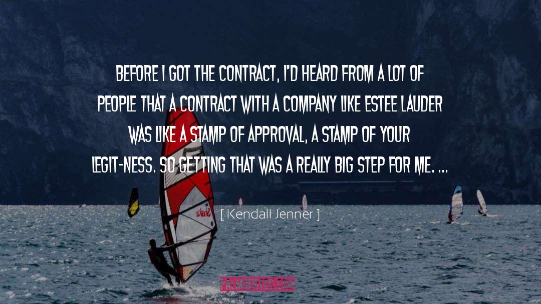 Kendall Jenner Quotes: Before I got the contract,