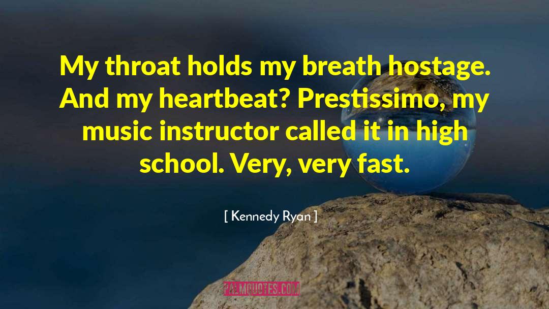 Kennedy Ryan Quotes: My throat holds my breath