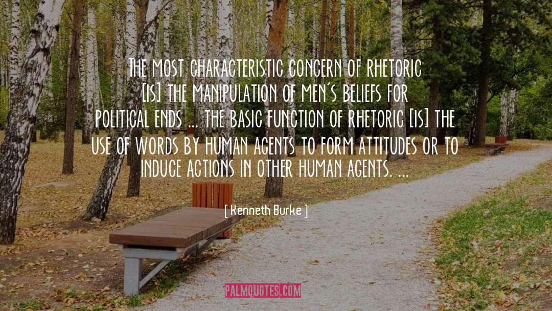 Kenneth Burke Quotes: The most characteristic concern of