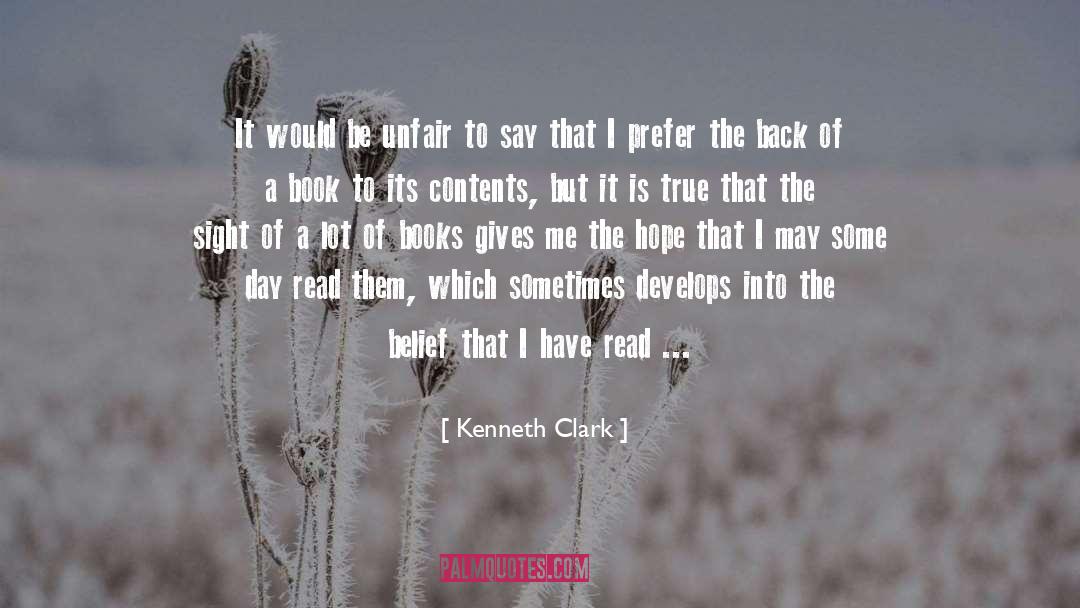 Kenneth Clark Quotes: It would be unfair to