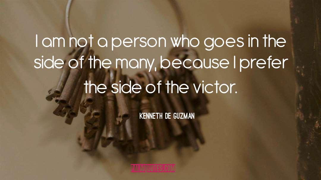 Kenneth De Guzman Quotes: I am not a person