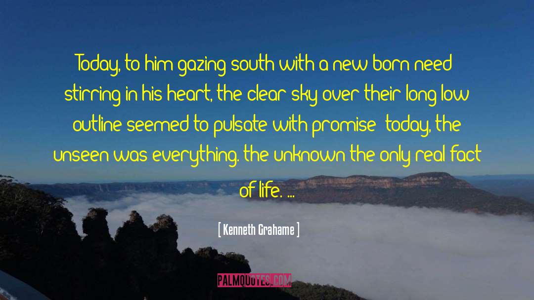 Kenneth Grahame Quotes: Today, to him gazing south