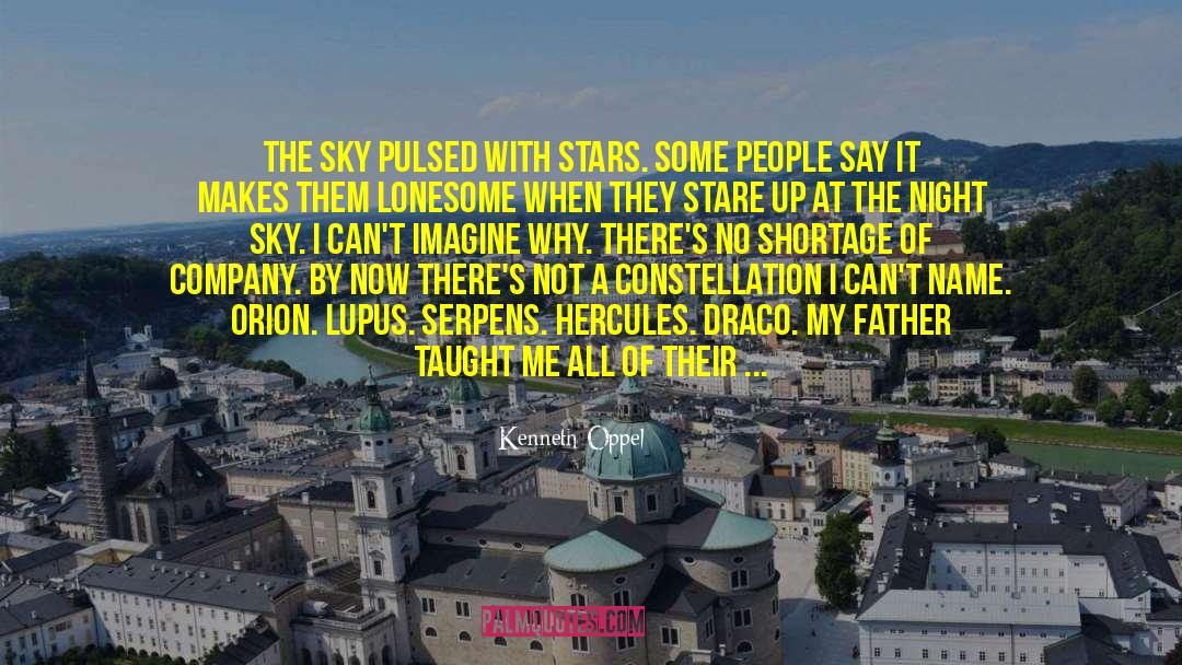 Kenneth Oppel Quotes: The sky pulsed with stars.