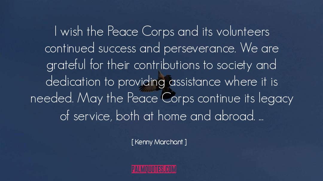 Kenny Marchant Quotes: I wish the Peace Corps