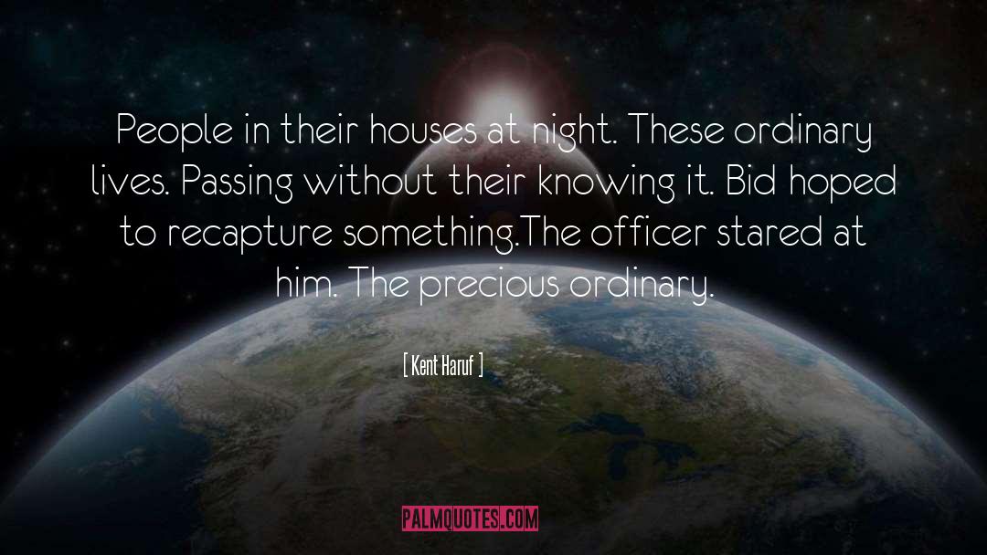 Kent Haruf Quotes: People in their houses at