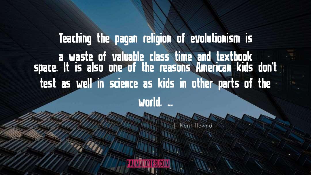 Kent Hovind Quotes: Teaching the pagan religion of