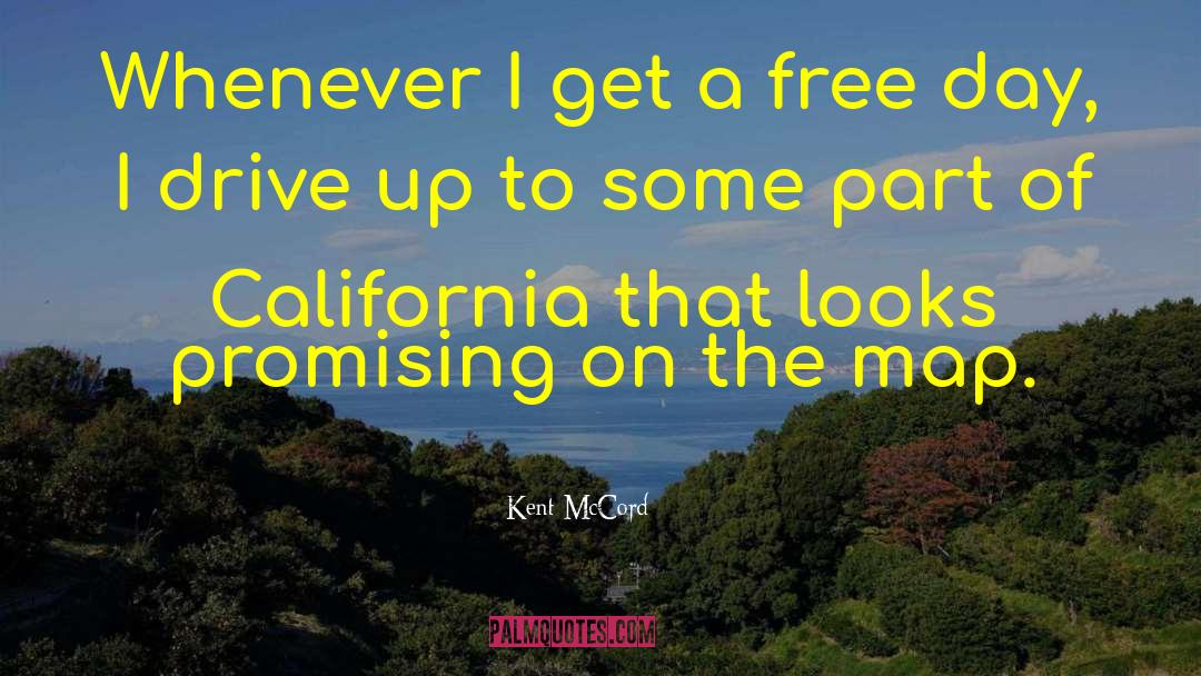 Kent McCord Quotes: Whenever I get a free
