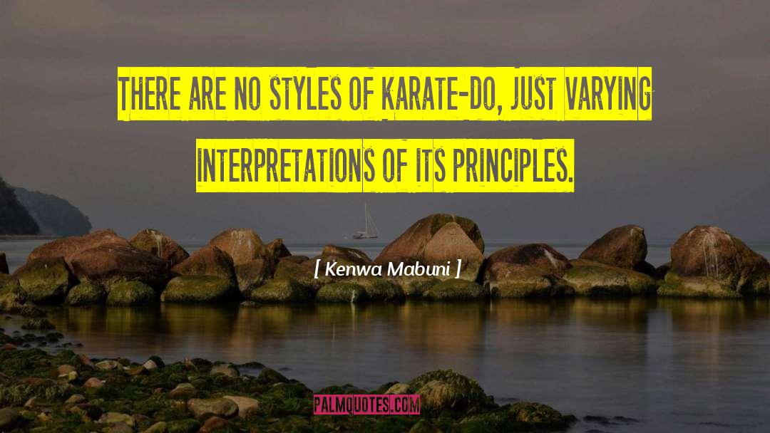 Kenwa Mabuni Quotes: There are no styles of