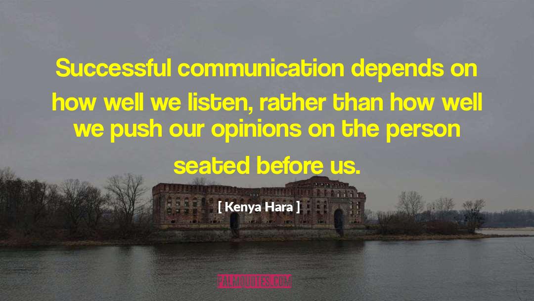 Kenya Hara Quotes: Successful communication depends on how