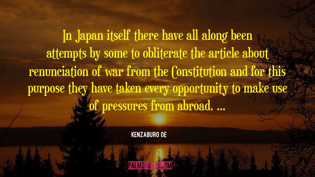 Kenzaburo Oe Quotes: In Japan itself there have