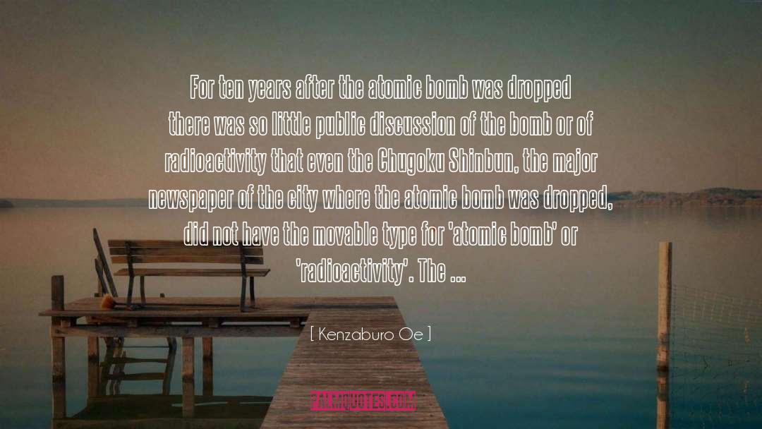 Kenzaburo Oe Quotes: For ten years after the