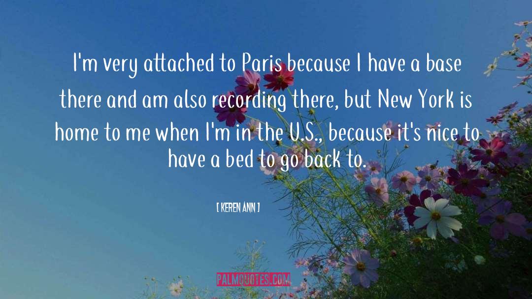 Keren Ann Quotes: I'm very attached to Paris