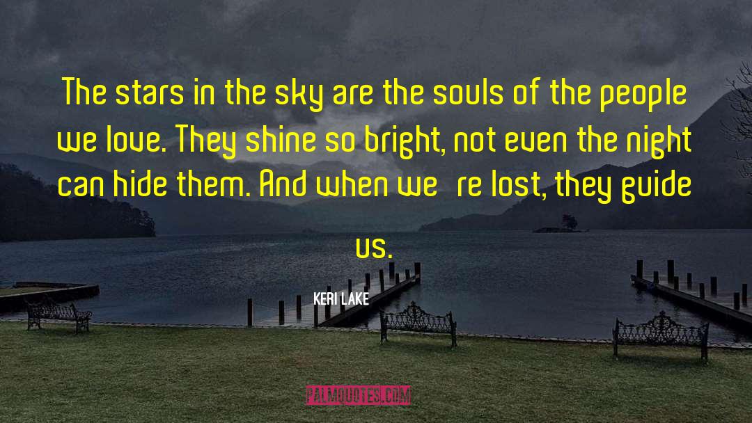 Keri Lake Quotes: The stars in the sky