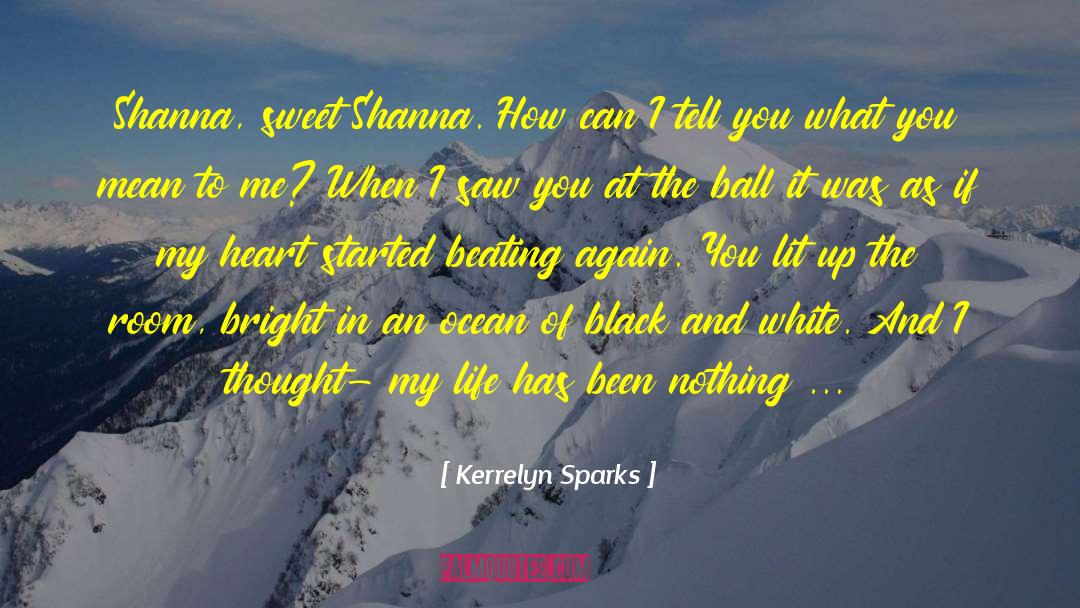 Kerrelyn Sparks Quotes: Shanna, sweet Shanna. How can