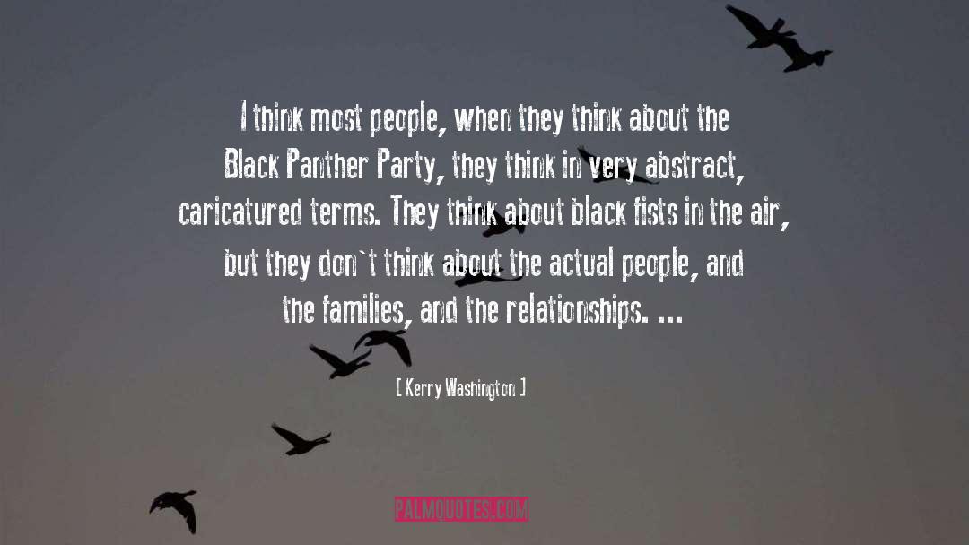 Kerry Washington Quotes: I think most people, when