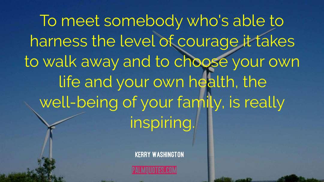 Kerry Washington Quotes: To meet somebody who's able