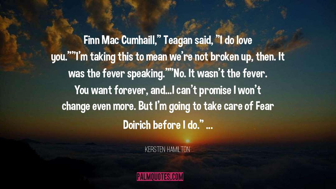 Kersten Hamilton Quotes: Finn Mac Cumhaill,