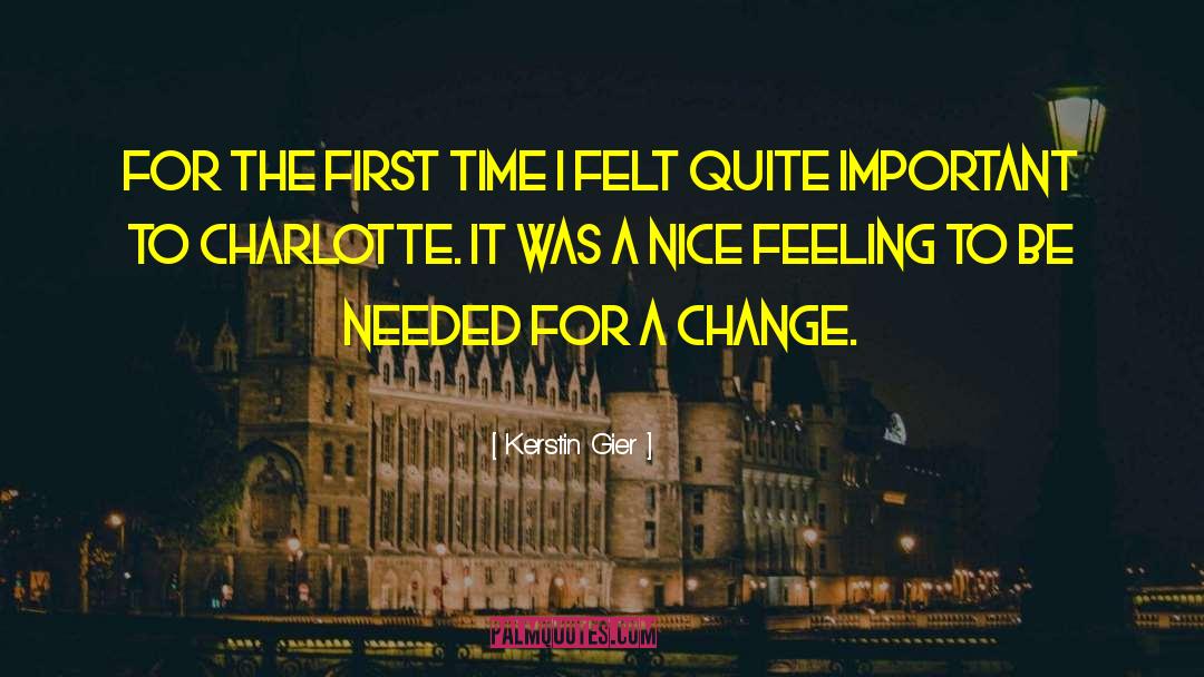 Kerstin Gier Quotes: For the first time I