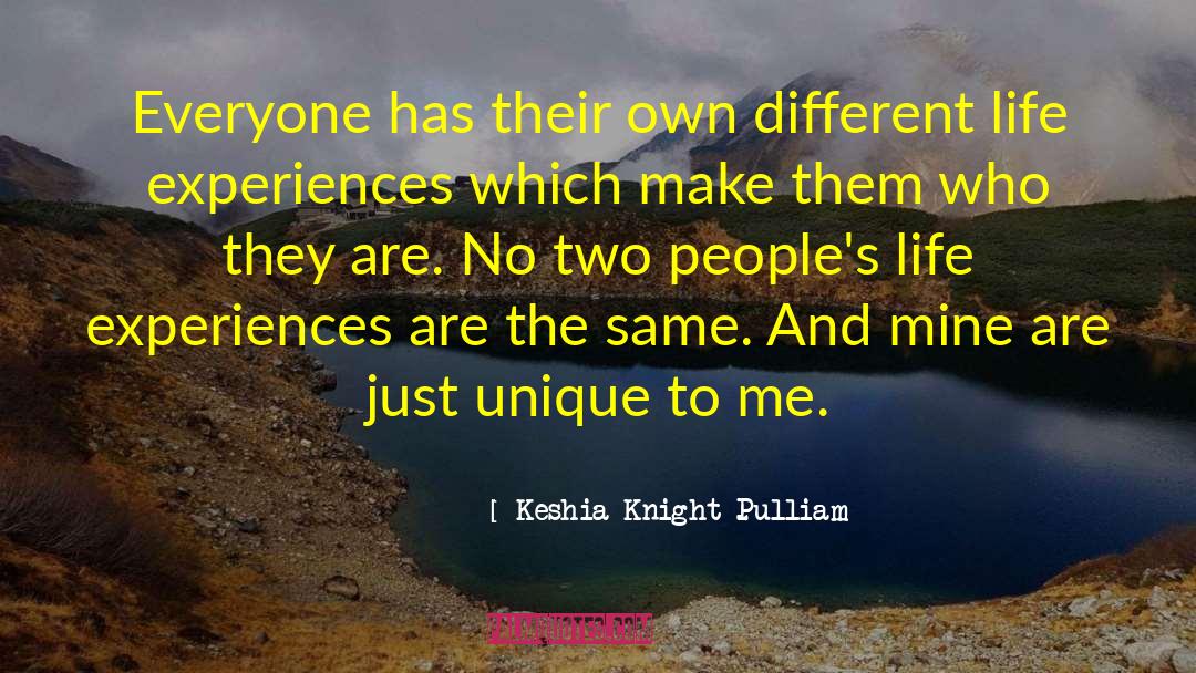 Keshia Knight Pulliam Quotes: Everyone has their own different