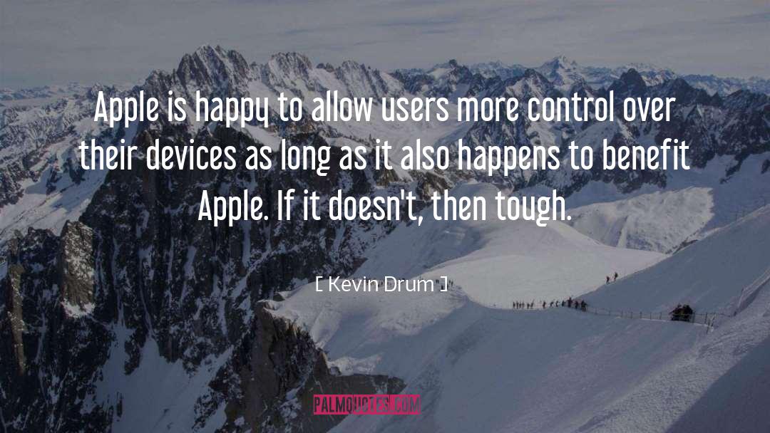 Kevin Drum Quotes: Apple is happy to allow