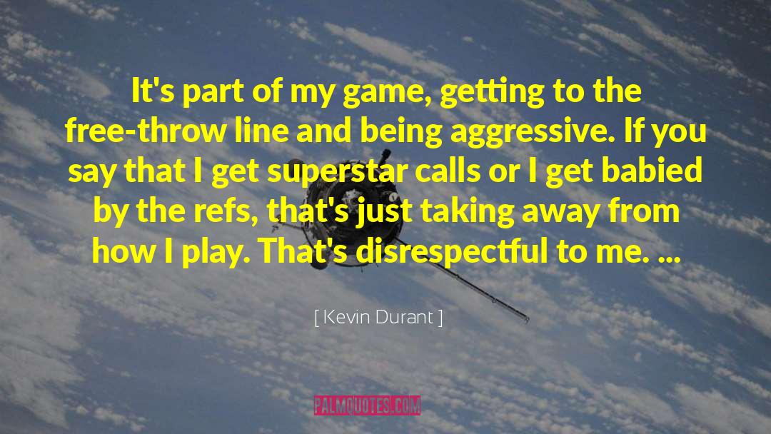 Kevin Durant Quotes: It's part of my game,